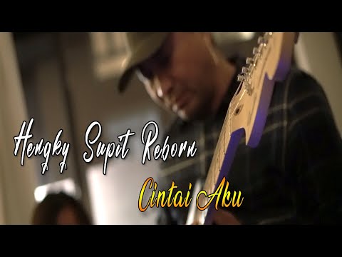 HENGKY SUPIT REBORN - CINTAI AKU [Rehearsal]
