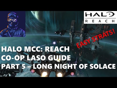 Halo MCC: Reach Co-Op LASO Guide (Part 5 - Long Night of Solace)