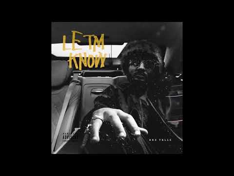 Bnz - LET EM KNOW