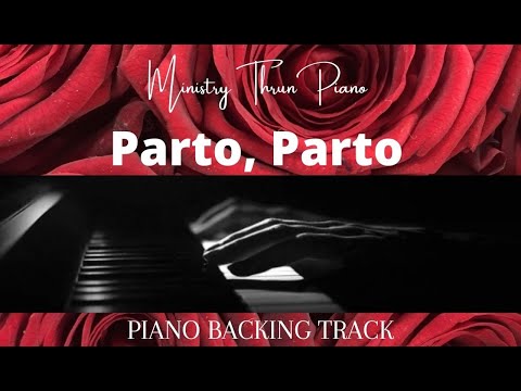 Parto, Parto  PIANO ACCOMPANIMENT