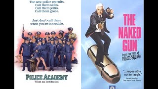 Which Comedy Movie Franchise is Better? Police Academy or The Naked Gun? (Patreon Question)
