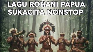 Download lagu LAGU ROHANI SUKACITA | PAPUA 2026 mp3