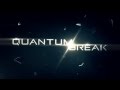 Game Universe | Quantum Break — трейлер, с музыкой в ...