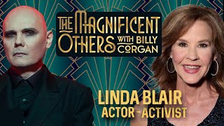 Linda Blair | The Magnificent Others with Billy Corgan