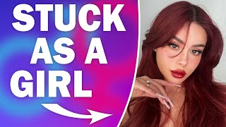 Stuck As a Girl - A TG TF Story