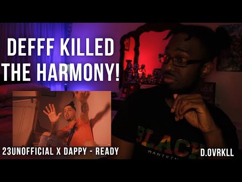 The HARMONYYY!!! | 23unofficial ft. Dappy - Ready [Music Video] | GRM Daily | *AMERICAN REACTION*