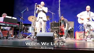 Al Strong Quartet @ The  Knight Theatre - When We Let Go