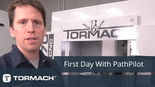 Your First Day with Tormach's PathPilot