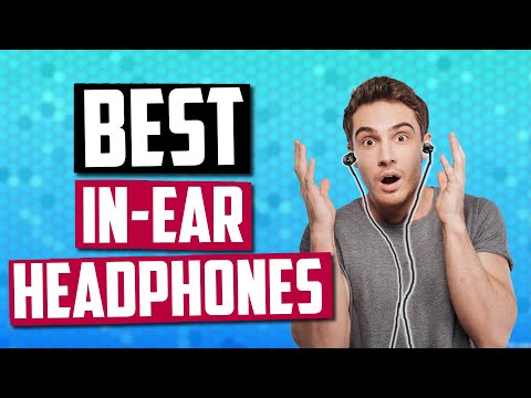Best In-Ear Headphones in 2019 | Budget, Wired, Wireless & More!
