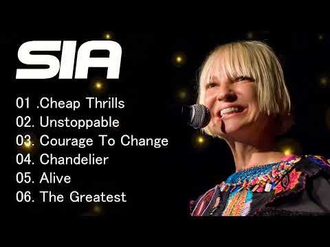 SIA Full Hits Songs Collection Album 2025  SIA Best Songs Playlist 2025