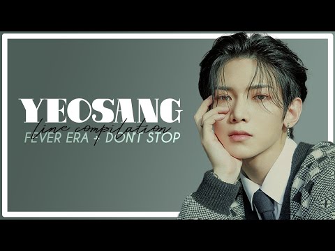 ATEEZ YEOSANG LINE COMPILATION | FEVER ERA + DON'T STOP