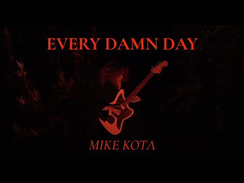 Every Damn Day - Mike Kota Official Music Video