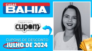 CUPOM DE DESCONTO CASAS BAHIA JULHO 2024 | FRETE GRÁTIS PRA TODO BRASIL ??️