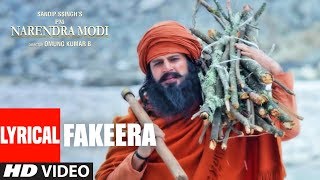Lyrical: Fakeera | PM Narendra Modi | Vivek Oberoi | Omung