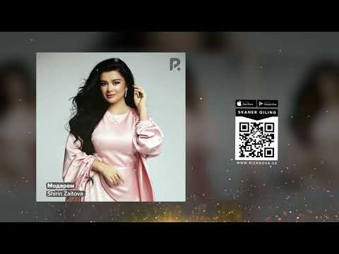 Shirin Zaitova - Модарам (Official Music)