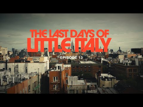 Episode 13 / Little Italy - The Heart of New York City