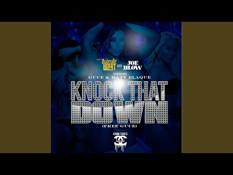 Knock That Down (Free Guce)