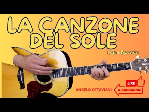 La canzone del Sole - Lucio Battisti - Accordi Chitarra