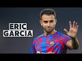 Eric Garcia | Skills and Goals | Highlights