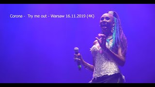 Corona - Try me out - Warsaw 16.11.2019 (4K)