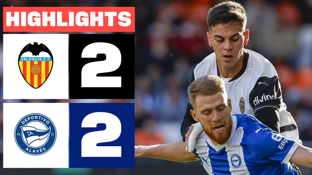 Valencia vs Deportivo Alavés Highlights
