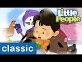 Songs for Kids - Little People Classic | Farm Feet 🎵 Kids Songs 🎵