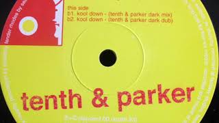 Tenth & Parker Featuring Mark Murphy - Kool Down (Tenth & Parker Dark Mix)