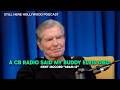 A CB Radio Told Me My Friend Elvis Was Dead -Kent McCord "Adam-12"