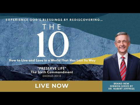 LIVE: "Preserve Life: The Sixth Commandment" | April 23, 2023 | 11:00am CT Service