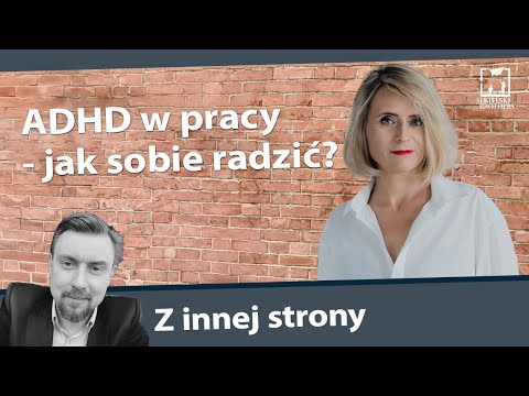ADHD w pracy - jak sobie radzić?