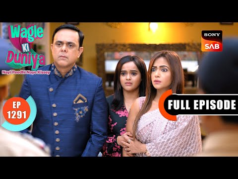 Sakhi's Big Mistake | Wagle Ki Duniya | Ep 1291 | Full Episode | 19 May 2025