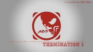 Termination 1 by Johannes Bornlöf - [Action Music]