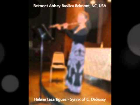 Helene Lazartigues - Syrinx, Claude Debussy - Belmont Abbey, NC, USA