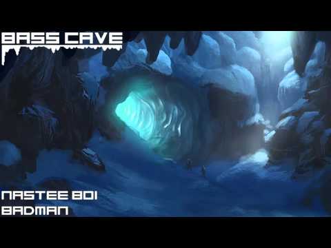 【Bassline】Nastee Boi - Badman