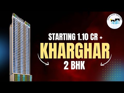 2 Bhk in Kharghar | Next to BKC 2 | Premium Lifestyle and Amazing Connectivity
