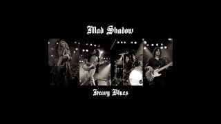 Mad Shadow - 