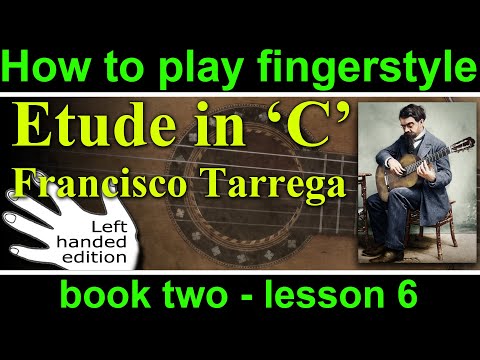 Left handed,  Etude in C by Francisco Tarrega.  Book 2 lesson 6 of the fingerstyle guitar course