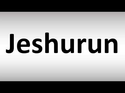 How to Pronounce Jeshurun