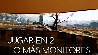 Cómo jugar con dos o más monitores (multimonitor)
