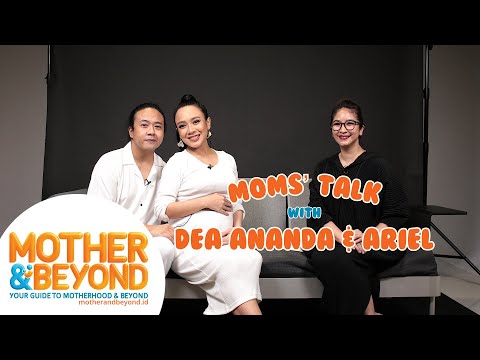 Moms' Talk with Dhea Ananda & Ariel