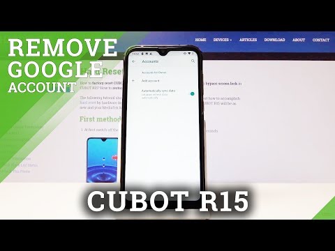 How to Add & Remove Google User in CUBOT R15 - Google Account