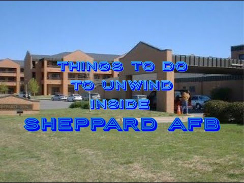 Things to do to unwind inside SHEPPARD AFB