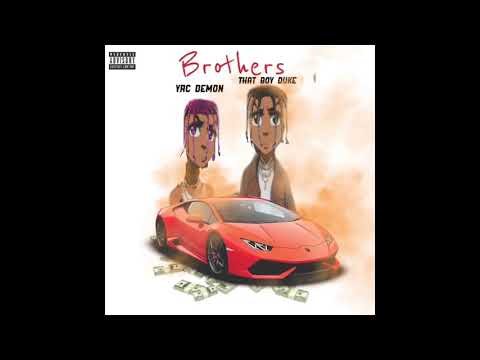 That Boy Duke - Brothers (feat. YRC)