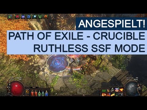 Path of Exile - #033- Crucible - Ruthless SSF Mode - Deutsch - Let's Play - Moderation