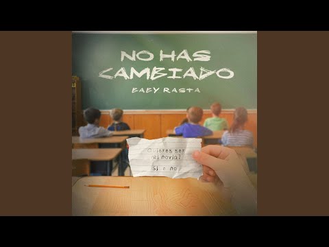 No Has Cambiado (Solo Version)