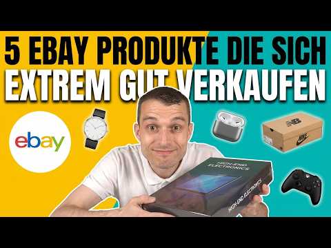 5 eBay Produkte, die sich EXTREM gut VERKAUFEN