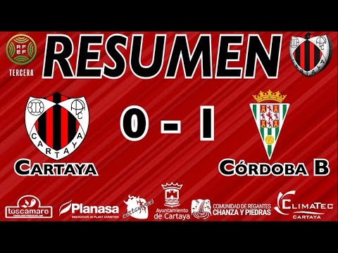Resumen del AD Cartaya 0 - 1 Córdoba CF B. Jornada 29 - Grupo X Tercera RFEF