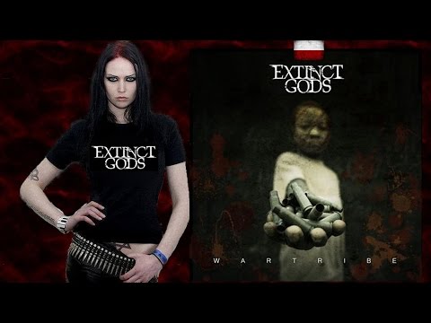 EXTINCT GODS - Wartribe [Promo Album 2011]