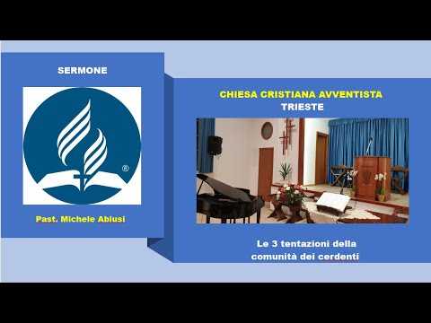 Le 3 tentazioni della comunità dei credenti - Past. Michele Abiusi