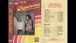 Download lagu Orkes Melayu Chandraleka mp3